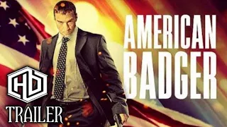 AMERICAN BADGER Official Trailer (2021) Action Movie 4K HD...