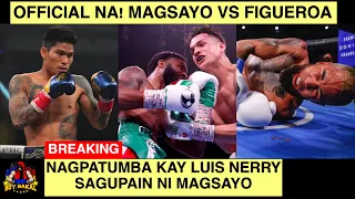 Breaking! Magsayo Vs Figueroa Official Na Sa March 4, Bakbakan Na To!