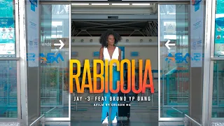 Jay 3 Feat Bruno YP - RABICOUA (Video Oficial)