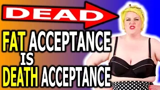 Fat Acceptance is Death Acceptance