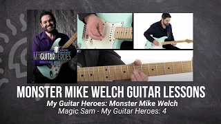 🎸 Monster Mike Welch Guitar Lesson - Magic Sam - My Guitar Heroes: 4 - TrueFire