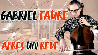 Gabriel Fauré Après un Rêve for Cello and Piano Op.7 No.1