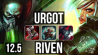 URGOT vs RIVEN (TOP) | 12/1/4, Rank 7 Urgot, 6 solo kills, Legendary | EUW Grandmaster | 12.5