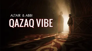 ALTAIR & ABBI — QAZAQ vibe (Премьера клипа 2022)