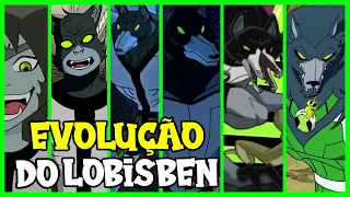 EVOLUÇÃO DO LOBISBEN (BENWOLF) - BEN 10