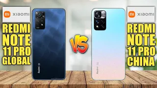 Redmi Note 11 Pro Global vs Redmi Note 11 Pro China| Full Comparison