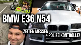 LEVELLA | BMW E36 N54 Swap | Zeiten Messen 100-200 km/h + Polizeikontrolle!