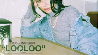 SWISHER - "LOOLOO" 🍹 (Official Audio)