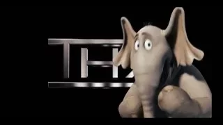 THX Deep Note Trailer,  Horton Hears a Who