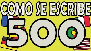 Como se Escribe el Número 500