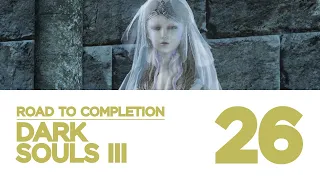 Dark Souls 3 Platinum Trophy Guide 26 / NG++ Anor Londo to Lothric Castle