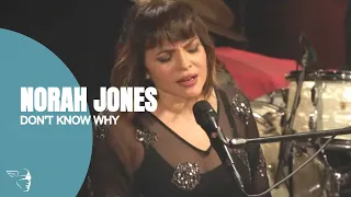 Norah Jones - Don't Know Why (Live at Ronnie Scott's)