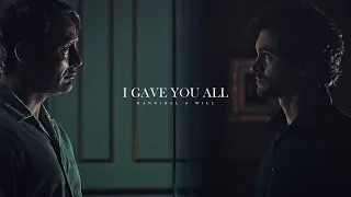 Hannibal & Will | I Gave You All [#4]