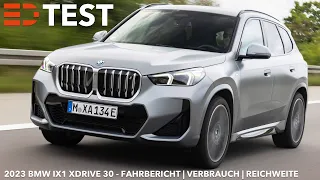 2023 BMW iX1 xDrive30 Fahrbericht Test Review Probefahrt Verbrauch Reichweite | Electric Drive Test
