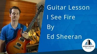 Ed Sheeran:Guitar lesson (I See Fire Tutorial)