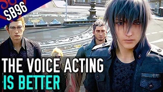 Final Fantasy XV - English Voice Actors Are Better!