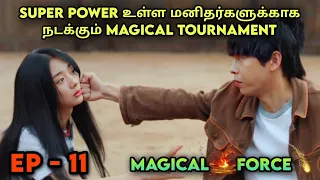 Magical Force 🌠 EP: 11 Chinese Drama in Tamil | Drama Tamil Review