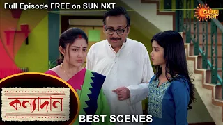 Kanyadaan - Best Scene | 29 March 2022 | Sun Bangla TV Serial | Bengali Serial