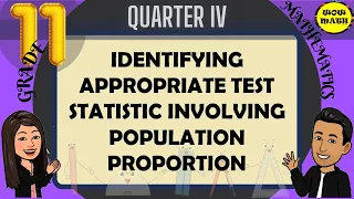 IDENTIFYING APPROPRIATE TEST STATISTIC INVOLVING POPULATION PROPORTION || STATISTICS AND PROBABILITY