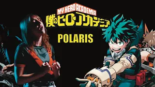 MY HERO ACADEMIA OP6 | Polaris (BLUE ENCOUNT) Band Cover by @savenretry