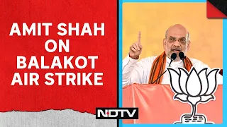 Amit Shah Latest News | "PM Modi Ne Ghar Mein Ghus Ke Maara Hai": Amit Shah on Balakot Air Strike