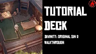 Tutorial Deck - Walkthrough (Divinity: Original Sin 2)