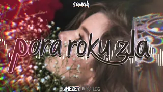 sanah - Pora roku zła (MEZER BOOTLEG) 2021