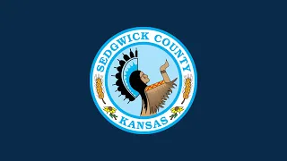 Sedgwick County Board of Commissioners 2025 Budget Hearing – 5/7/2024