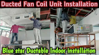 How to install ductable ac || Blue star ductable ac installation || Ductable ac kaise install kare