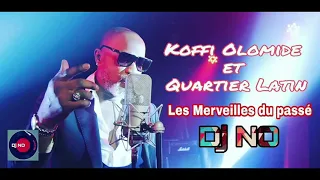 KOFFI OLOMIDE & QUARTIER LATIN - LES MERVEILLES DU PASSE Mixé par Deejay NO