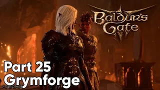 Baldur's Gate 3 Walkthrough. Part 25 Grymforge. Full release. PC