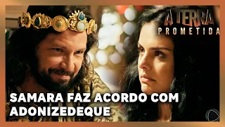 A TERRA PROMETIDA: Samara faz acordo com Adonizedeque para entregar Aruna