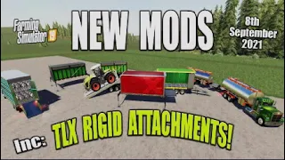 FS19 | NEW MODS | Inc: TLX RIGID ATTACHMENTS! (Review) Farming Simulator 19 | 8th September 2021.