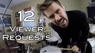 Dude. Drumming 12 Viewer Requests in 6 Minutes.