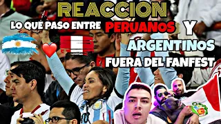 REACCION PERUANOS y ARGENTINOS fuera del FANFEST ¿que paso? hermandad  brutal ❤️🔥#argentinayperu