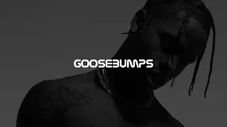 Travis Scott, HVME - Goosebumps (Remix)