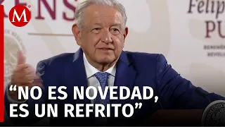 Informe de la DEA sobre cárteles es viejo: AMLO