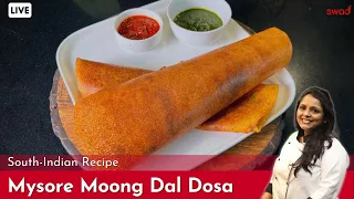 Mysore Moong Dal Dosa Recipe | How to make Crispy Dosa At Home | Healthy Breakfast Recipe