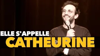 Elle s'appelle Catheurine [IMPRO]