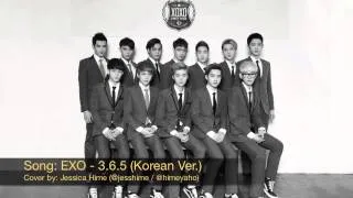 EXO - 3.6.5 (Cover) - Korean Ver.