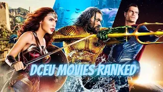 From Worst to Best: DCEU Movies Ranked and Reviewed