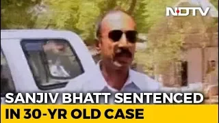 Ex-Gujarat Top Cop Sanjiv Bhatt Sentenced To Life In Custodial Death Case