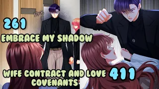 The Wife Contract And Love Covenants 411 | Embrace My Shadow 261 | English Sub | Romantic Mangas