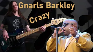 Gnarls Barkley - Crazy (Bass Cover)