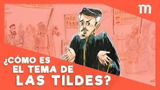 ¿Cómo se usa la tilde (o acento ortográfico)?