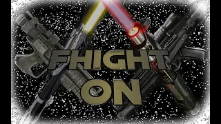 [GMV] - (Fight On "Star Wars Tribute")