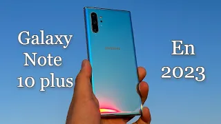 Galaxy Note 10 plus en 2023 ¿Vale la pena?