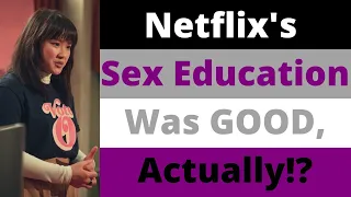 Asexual Representation: Sex Education Was GOOD, Actually!?