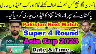 Pakistan Team Next Match In Super 4 Round Asia Cup 2023 | Asia Cup 2023 Latest Points Table Group A