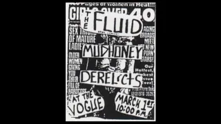 Mudhoney (live concert) - March 1st, 1989, The Vogue, Seattle, WA (audio only)